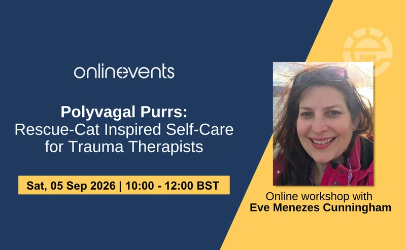 Polyvagal Purrs: Rescue-Cat Inspired Self-Care for Trauma Therapists - Eve Menezes Cunningham