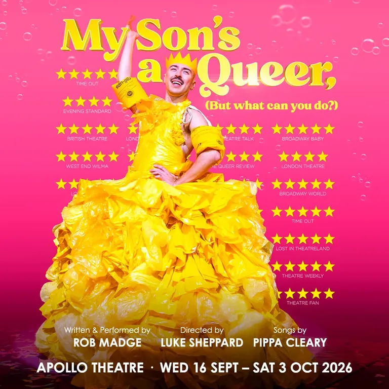 My Son's A Queer, But What Can You Do, Apollo Theatre, London