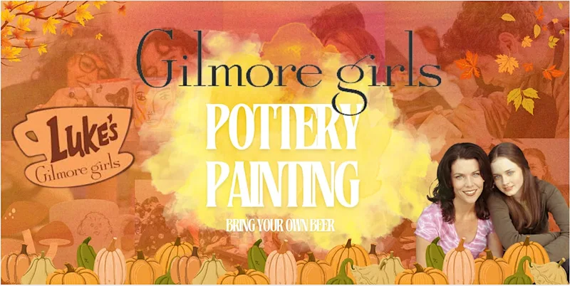 Gilmore Girls Themed Pottery Painting