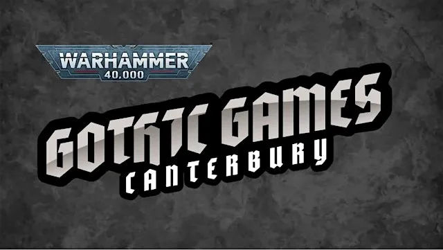 Gothic Games Canterbury: October 40k GT