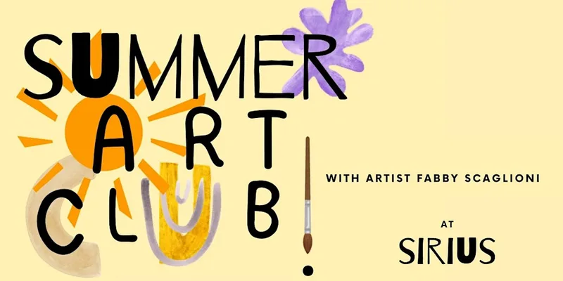 Summer Art Club at SIRIUS