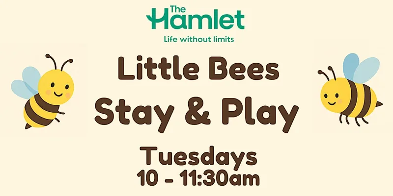 Little Bees Stay and Play Tuesdays
