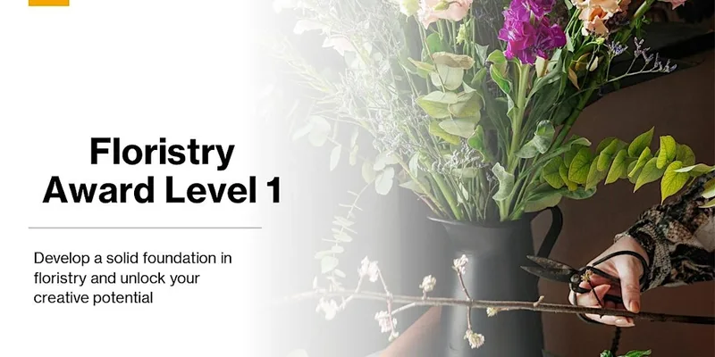 Floristry Award Level 1 - Bury St Edmunds