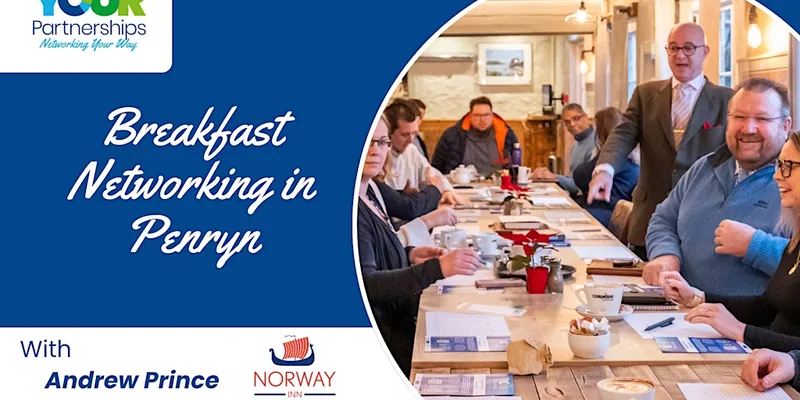 Breakfast Networking - Penryn nr. Falmouth