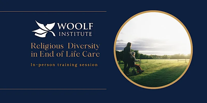 Religious Diversity in End of Life Care Training 2026