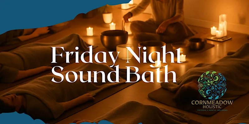 Friday Evening Sound Bath - 7th August