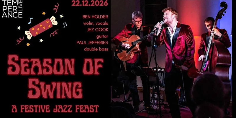 swing @ temperance | Ben Holder Xmas special "Season of Swing"
