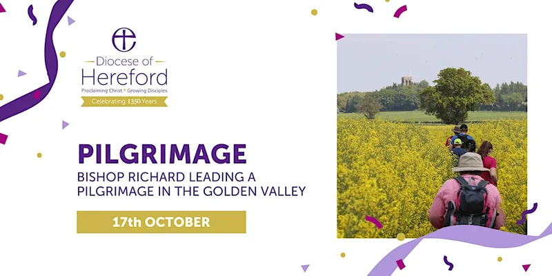 Year of Celebration 2026: Pilgrimage and Worship, Madley (Golden Valley)