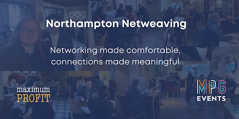Northampton Netweaving Sept 2026