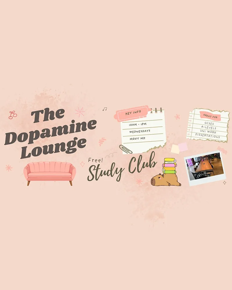 The Dopamine Lounge: Study Club (GCSEs / A-Levels / Uni Revision)