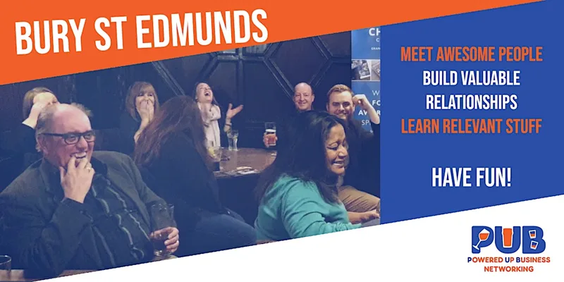 Bury St Edmunds - Powered Up Business Networking - September 2026