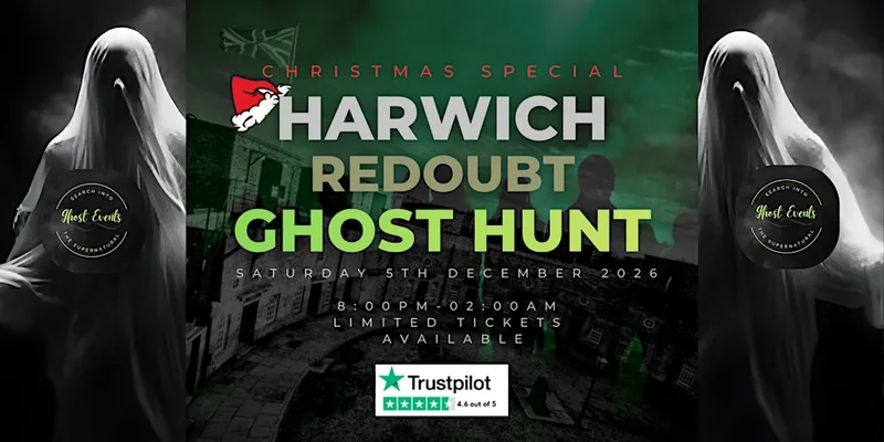 Christmas Special Ghost Hunt At Harwich Redoubt.