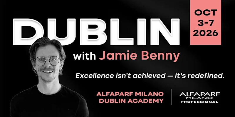 Dublin 2026: Jamie Benny Alfaparf Milano International Academy