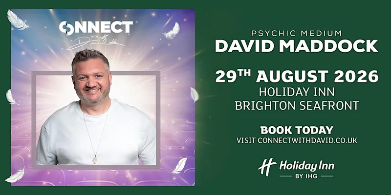 An Evening with Psychic Medium David Maddock -Holiday Inn Brighton Seafront
