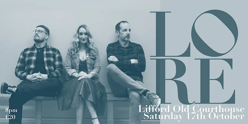 Lore - Live at Lifford Old Courthouse