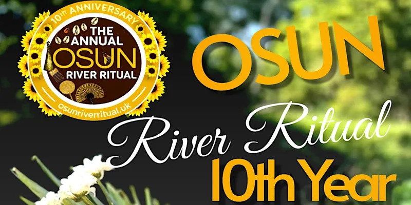 10th Anniversary Celebration: Annual Osun River Ritual Festival
