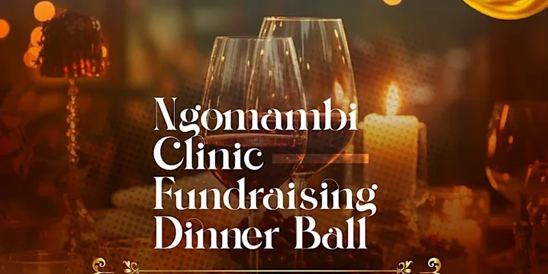 Ngomambi Clinic Fundraising Dinner Ball
