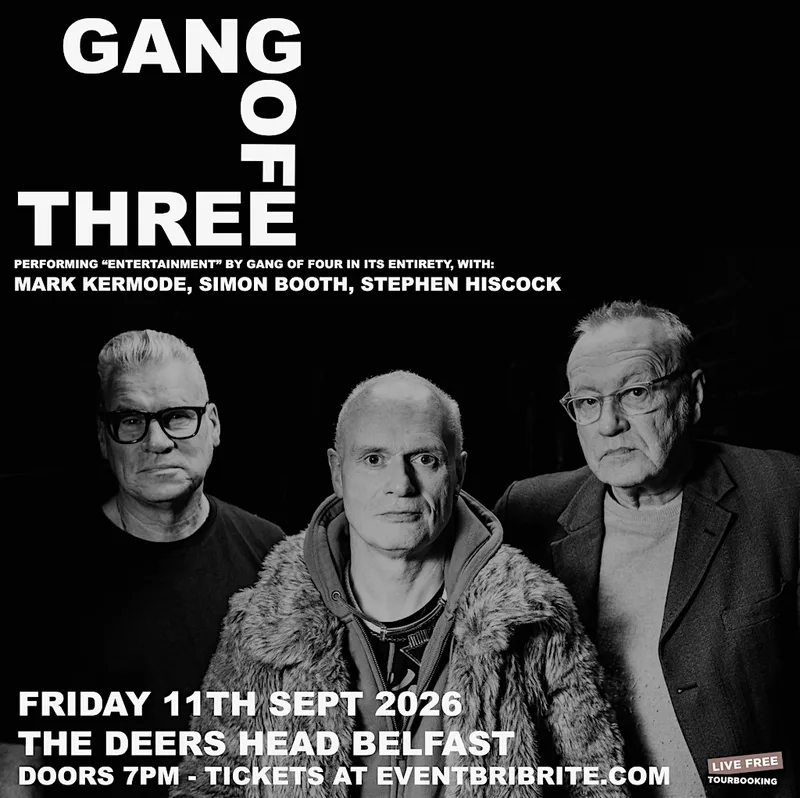 Mark kermode presents Gang Of Three at The Deers Head Belfast 11/9/26