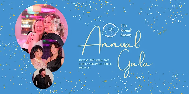 The Parent Rooms Annual Gala 2027