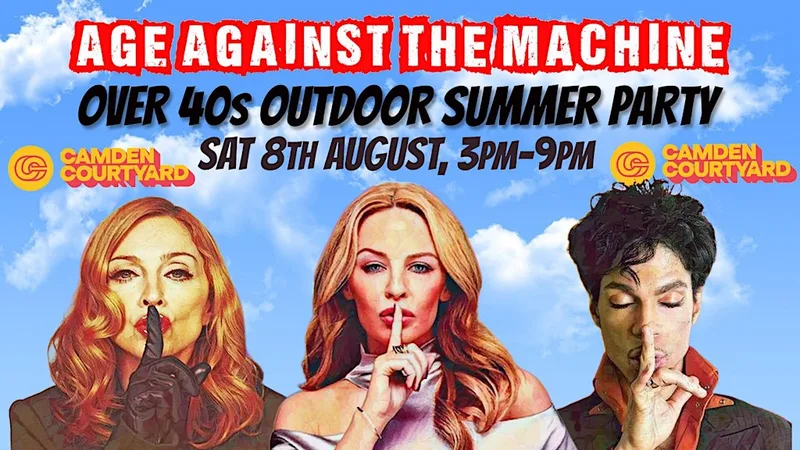 CAMDEN Age Against The Machine - Outdoor Party for Over 40s, 3pm- 85% sold