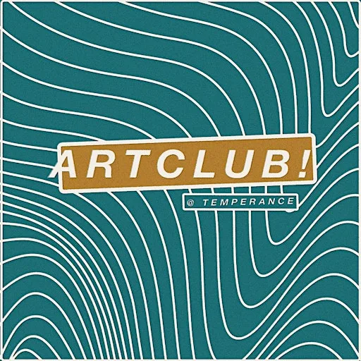 ARTCLUB! @ temperance | "Collage Club"