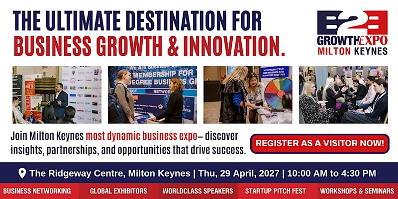 Milton Keynes B2B Growth Expo 2027 | Book Your Visitor Ticket Now
