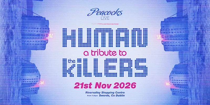 Human - The Ultimate Tribute to The Killers - Swords - 21st November