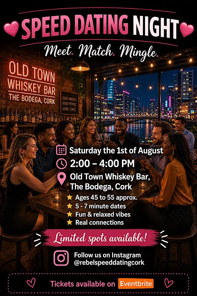 Rebel Cork Speed Dating Night Age Range 45-55 Approx