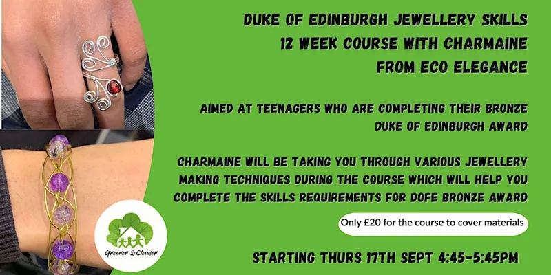Duke of Edinburgh Jewellery Skills - 12 Week Course with Charmaine