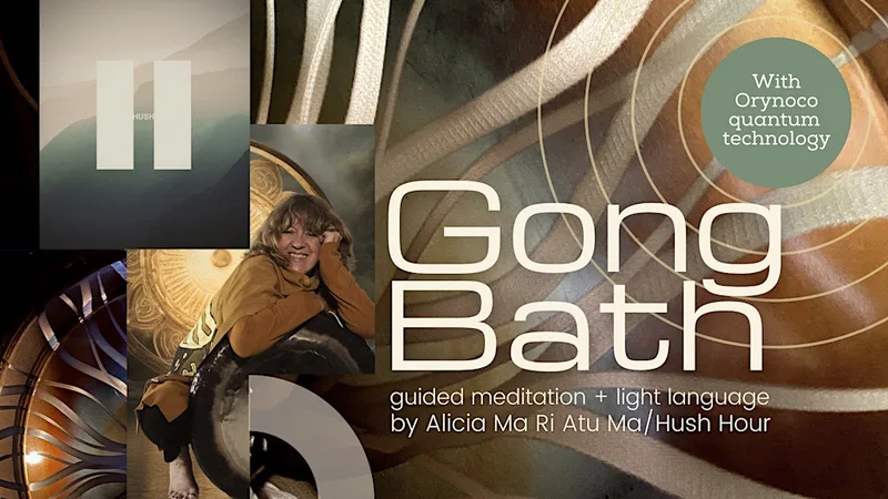 Cheltenham: Quantum Gong Bath,Guided Meditation+Light Language