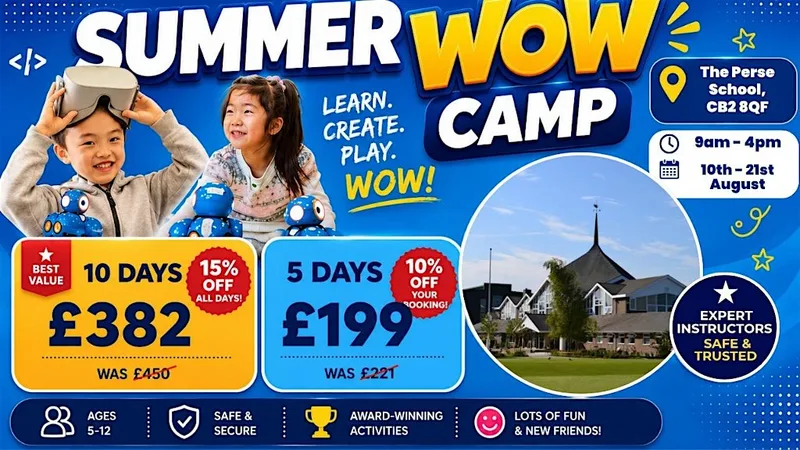 The Perse School Summer WOW Camp (10th - 14th August)