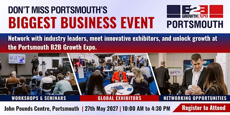 Portsmouth B2B Growth Expo 2027 | Book Your Visitor Ticket Now