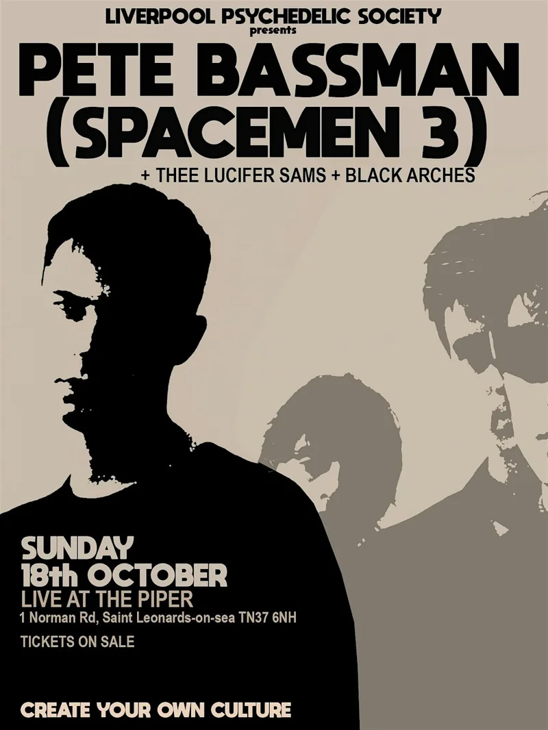Pete Bassman (Spacemen 3) + Thee Lucifer Sams + Black Arches