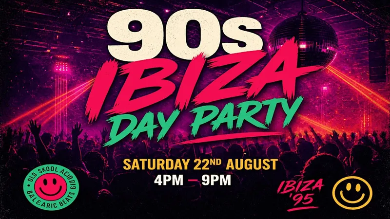 90s Ibiza Day Party - Brighton ☀️