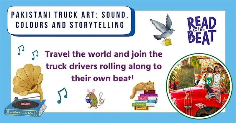 Pakistani Truck Art: Sound, Colours and Storytelling