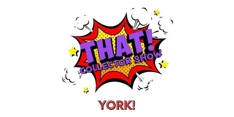 THAT! Collector Show York