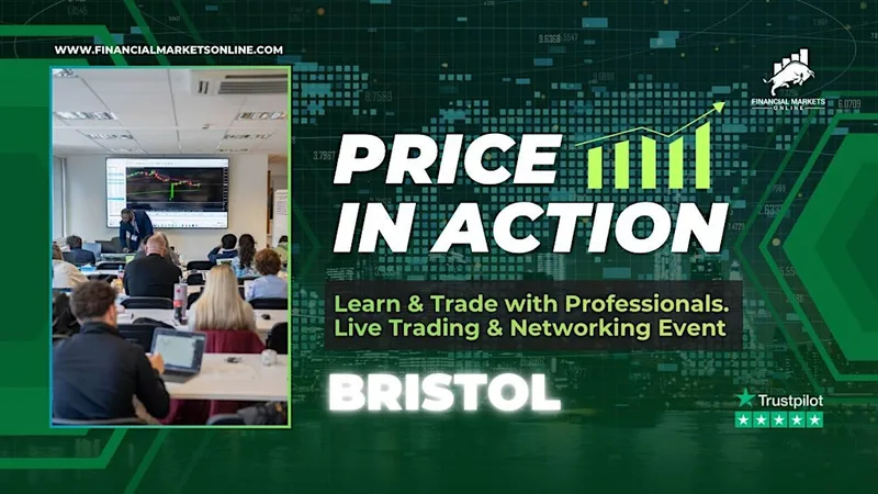 Price In Action Bristol - Trade live with professionals - Bristol