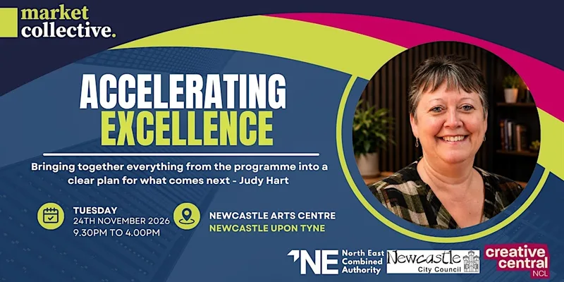 Accelerating Excellence - Creative Enterprise Growth Programme