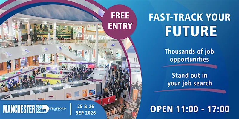 Manchester Job Show | The Trafford Centre | Careers Fair