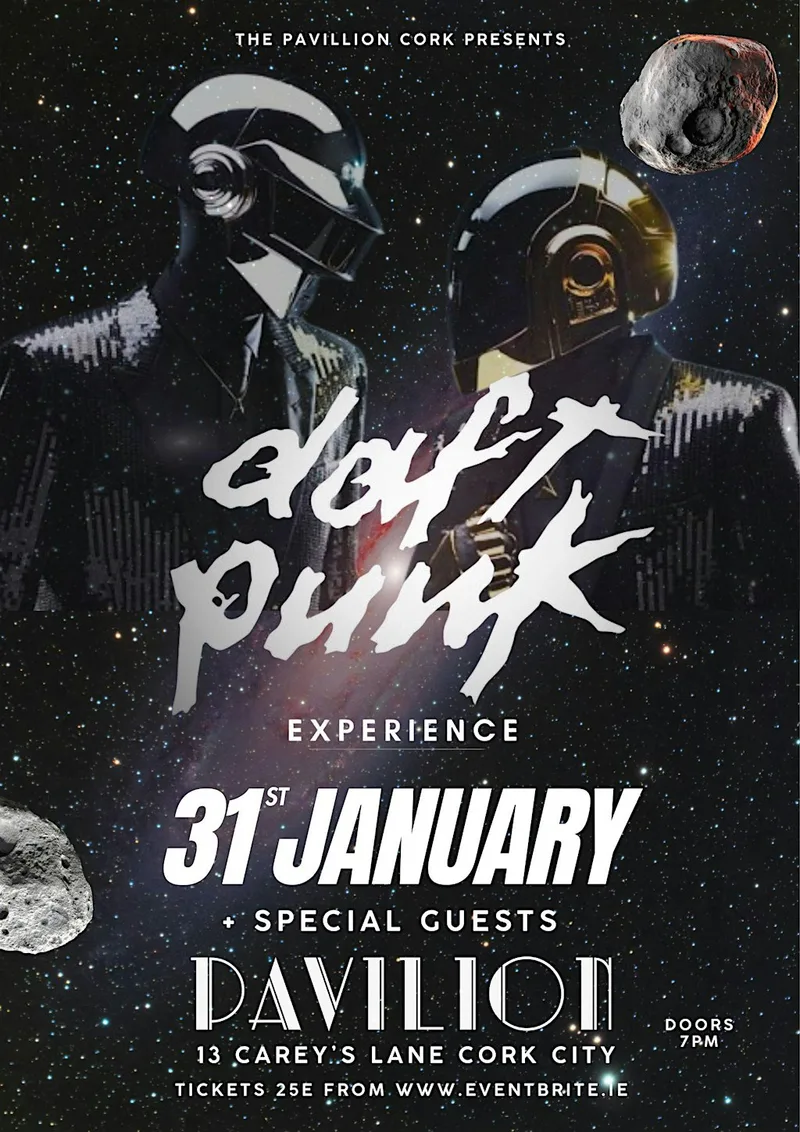 The Daft Punk Experience - Live at The Pavillion Cork + Special Guests