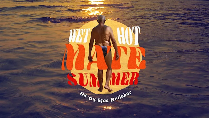 WET HOT MATE SUMMER