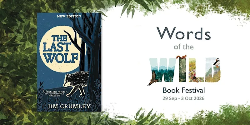 Jim Crumley on The Last Wolf