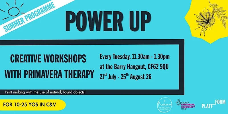 Power Up Summer Programme: Creative Sessions with Primavera (for 10-25YOs)