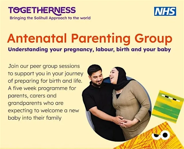 Togetherness Antenatal -Understanding pregnancy, labour, birth & your baby