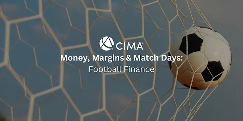 West Midlands Prestige - Money, Margins & Match Days: Football Finance