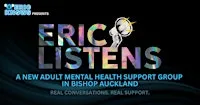 ERIC LISTENS - Adult Mental Health Support Group