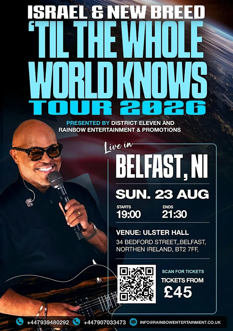 Israel & New Breed -'TIL THE WHOLE WORLD KNOWS TOUR - Belfast NI
