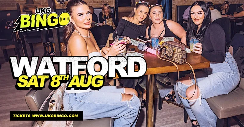 UKG BINGO Sat 8th Aug Watford