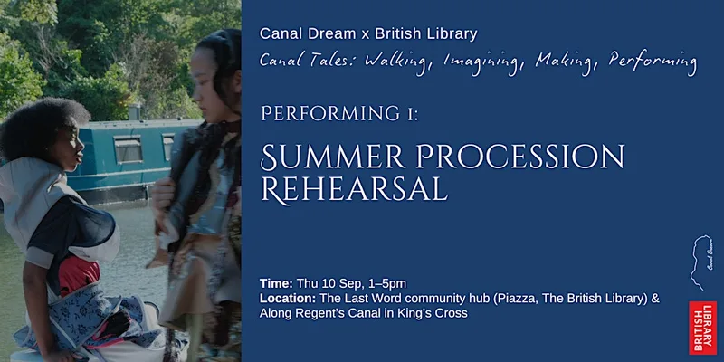 Canal Tales | Performing 1: Summer Procession Rehearsal