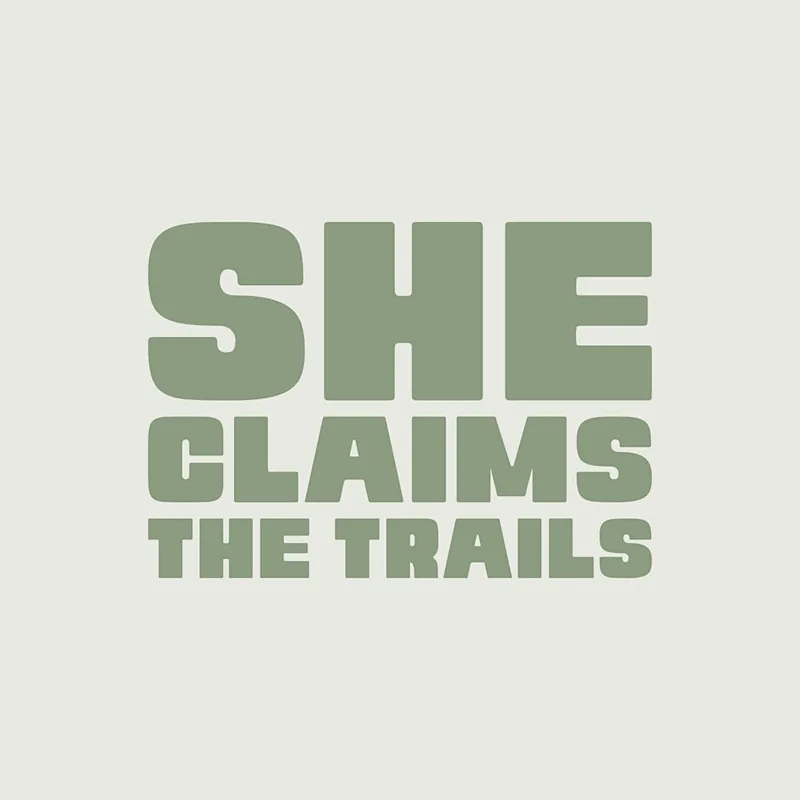 She Claims The Trails